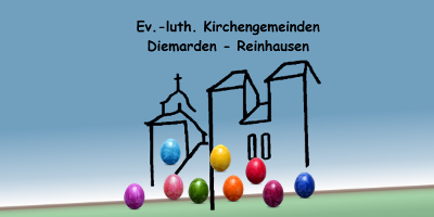 Diemarden Reinhausen Ostern